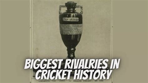 which is the biggest rivalry in cricket|6 Biggest Rivalries in Cricket History .